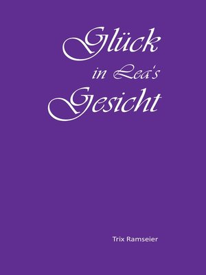 cover image of Glück in Lea's Gesicht